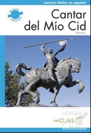 Cantar del Mio Cid (LFEE Nivel-2) B1 İspanyolca Okuma Kitabı Kolektif