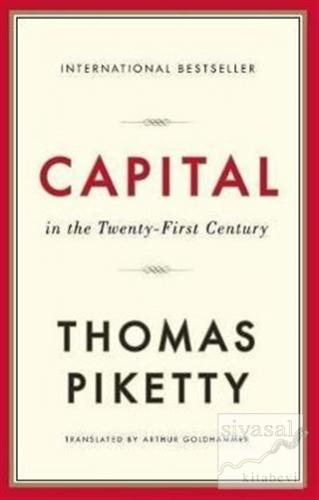 Capital in the Twenty-First Century Thomas Piketty