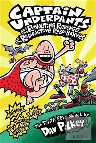 Captain Underpants and the Revolting Revenge of the Radioactive Robo-B