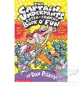 Captain Underpants Extra Crunchy 01 Dav Pilkey
