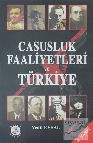 Casusluk Faaliyetleri ve Türkiye Vedii Evsal