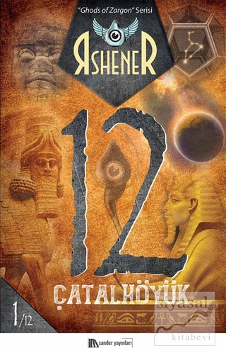Çatalhöyük 12 - Ghods of Zargon Serisi 1. Kitap Rshener