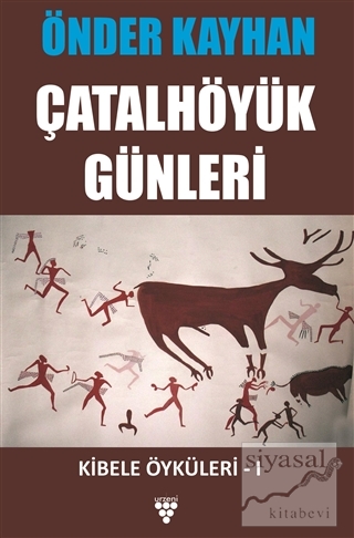 Çatalhöyük Günleri Önder Kayhan