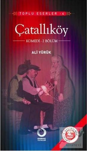 Çatallıköy (Komedi - 2 Bölüm) Ali Yürük