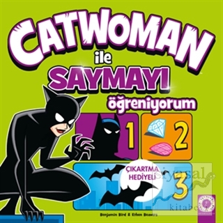 Catwoman ile Saymayı Öğreniyorum Benjamin Bird