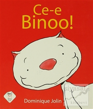 Ce-e Binoo! (Küçük Boy) (Ciltli) Dominique Jolin