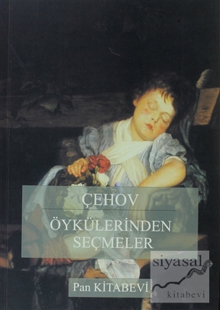 Çehov - Öykülerinden Seçmeler Anton Pavloviç Çehov