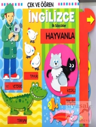 Çek ve Öğren İngilizce İlk Sözcükler - Hayvanlar Kolektif