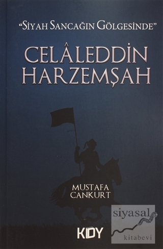 Celaleddin Harzemşah Mustafa Cankurt