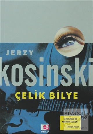 Çelik Bilye Jerzy Kosinski