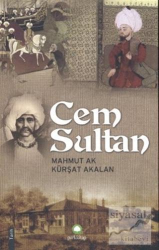 Cem Sultan Mahmut Ak