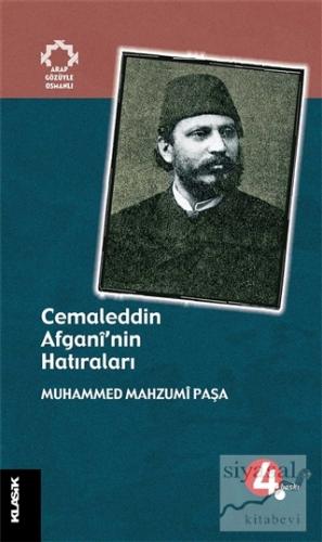 Cemaleddin Afgani'nin Hatıraları Muhammed Mahzumî Paşa