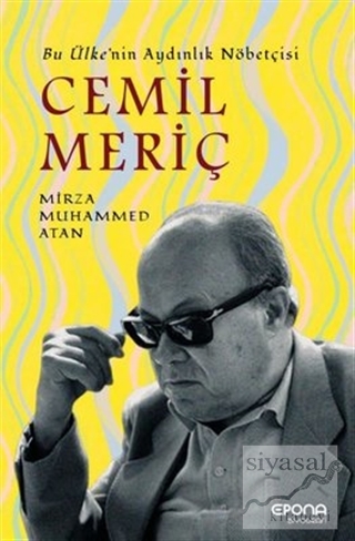 Cemil Meriç: Bu Ülke'nin Aydınlık Nöbetçisi Mirza Muhammed Atan