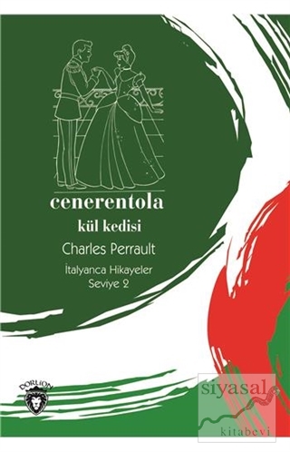 Cenerentola (Kül Kedisi) İtalyanca Hikayeler Seviye 2 Charles Perrault