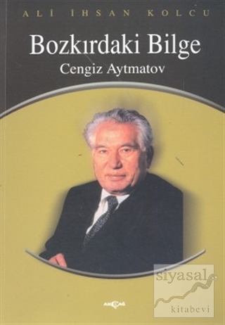 Cengiz Aytmatov Bozkırdaki Bilge Cengiz Aytmatov