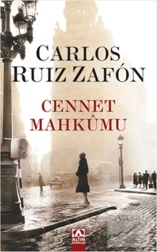 Cennet Mahkumu Carlos Ruiz Zafon
