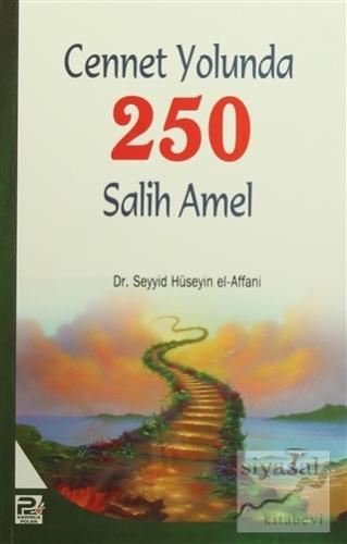 Cennet Yolunda 250 Salih Amel Seyyid Hüseyin el-Affani