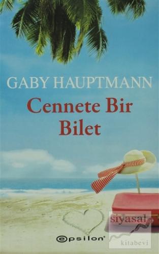 Cennete Bir Bilet Gaby Hauptmann