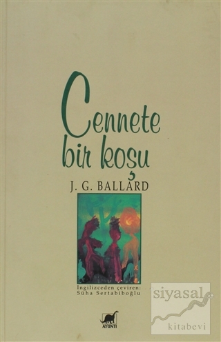 Cennete Bir Koşu J. G. Ballard