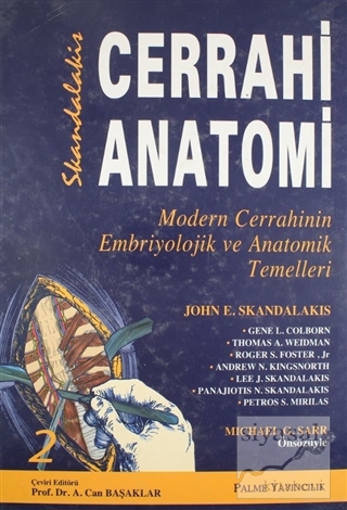 Cerrahi Anatomi 2 (Ciltli) John E. Skandalakis