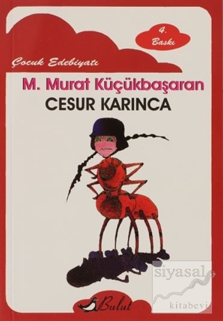Cesur Karınca M. Murat Küçükbaşaran