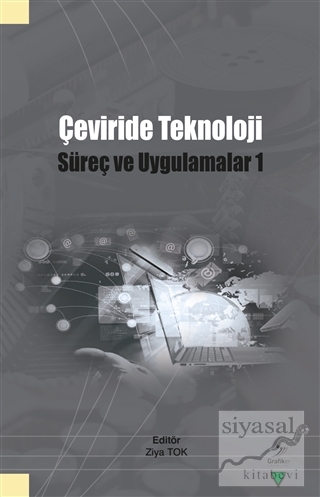 Çeviride Teknoloji: Süreç ve Uygulama 1 Burcu Türkmen