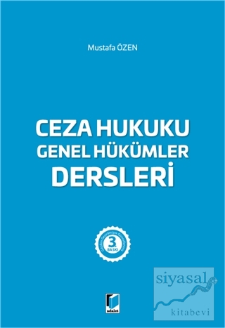 Ceza Hukuku Genel Hükümler Dersleri Mustafa Özen