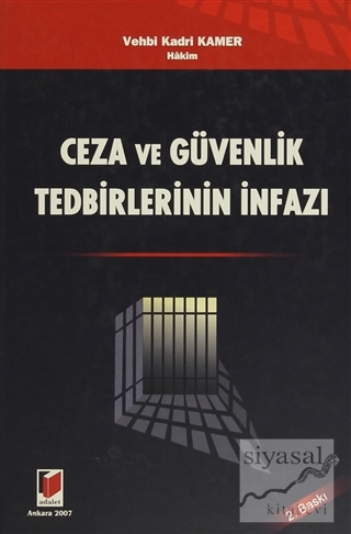 Ceza ve Güvenlik Tedbirlerinin İnfazı (Ciltli)