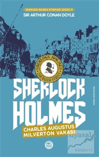 Charles Augustus Milverton Vakası - Sherlock Holmes Sir Arthur Conan D