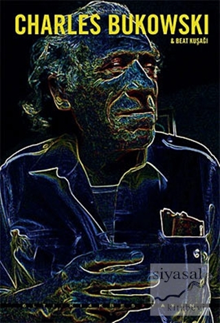 Charles Bukowski ve Meat Kuşağı Kolektif