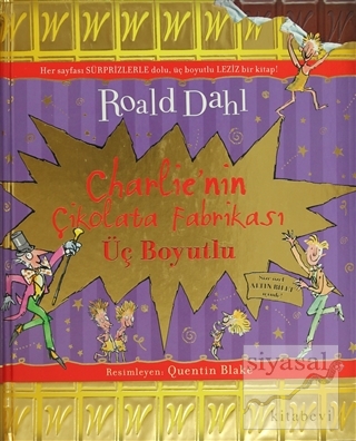 Charlie'nin Çikolata Fabrikası (Üç Boyutlu) (Ciltli) Roald Dahl