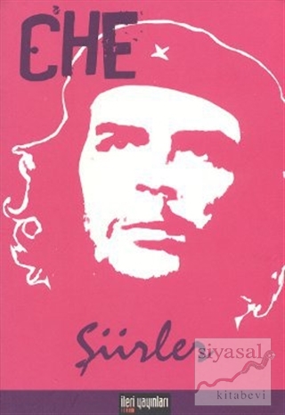 Che - Şiirler Ernesto Che Guevara