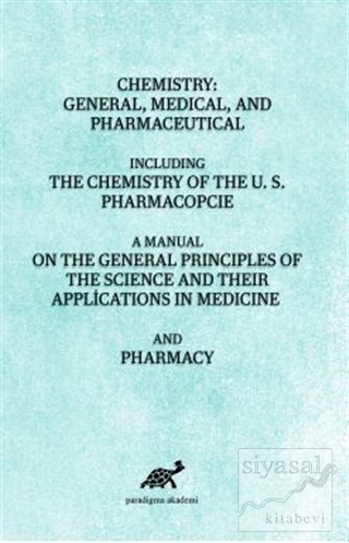 Chemistry: General, Medical, And Pharmaceutical Kolektif