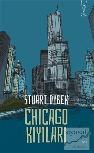 Chicago Kıyıları Stuart Dybek