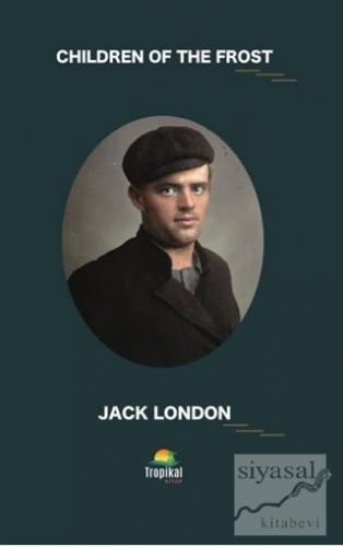 Children Of The Frost Jack London