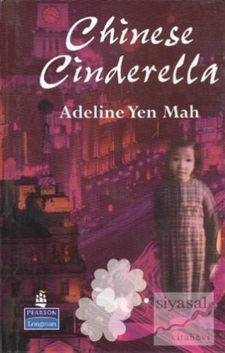 Chinese Cinderella (Ciltli) Mah Adeline Yen