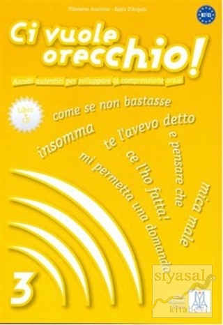 Ci Vuole Orecchio 3 + CD (İtalyanca Dinleme B2-C1) Filomena Anzivino