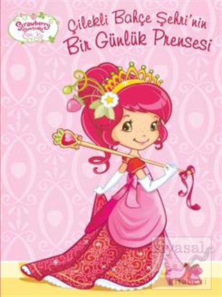 Çilekli Bahçe Şehri'nin Bir Günlük Prensesi