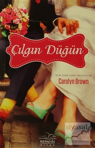 Çılgın Düğün Carolyn Brown