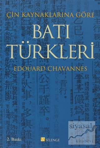 Çin Kaynaklarına Göre Batı Türkleri Edouard Chavannes