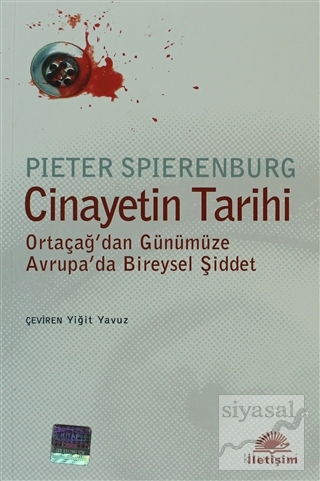 Cinayetin Tarihi Pieter Spierenburg