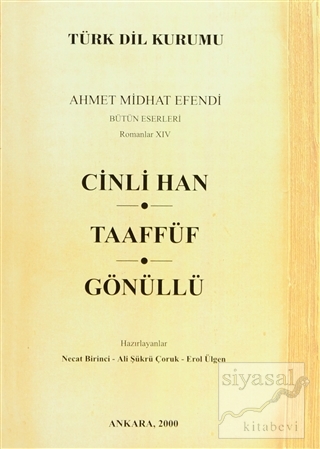 Cinli Han-Taaffüf-Gönüllü Ahmet Mithat