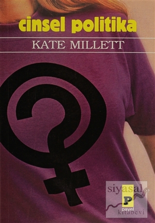Cinsel Politika Kate Millett
