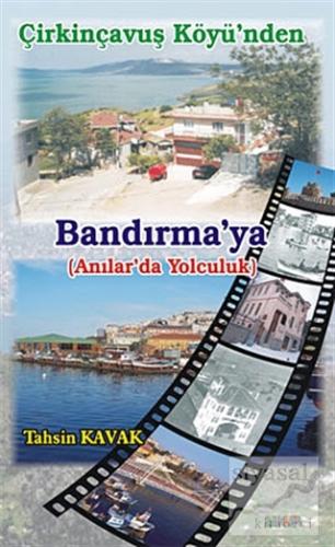 Çirkinçavuş Köyü'nden Bandırma'ya