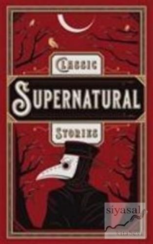 Classic Supernatural Stories Various Authors