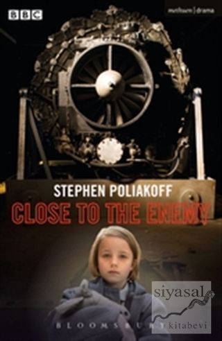 Close To The Enemy Stephen Poliakoff