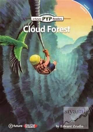 Cloud Forest (PYP Readers 5) Edward Zrudlo