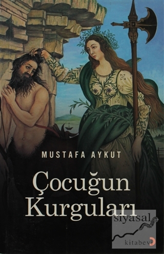 Çocuğun Kurguları Mustafa Aykut