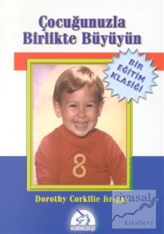 Çocuğunuzla Birlikte Büyüyün