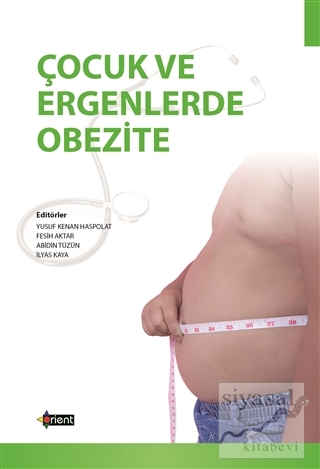 Çocuk ve Ergenlerde Obezite Yusuf Kenan Haspolat